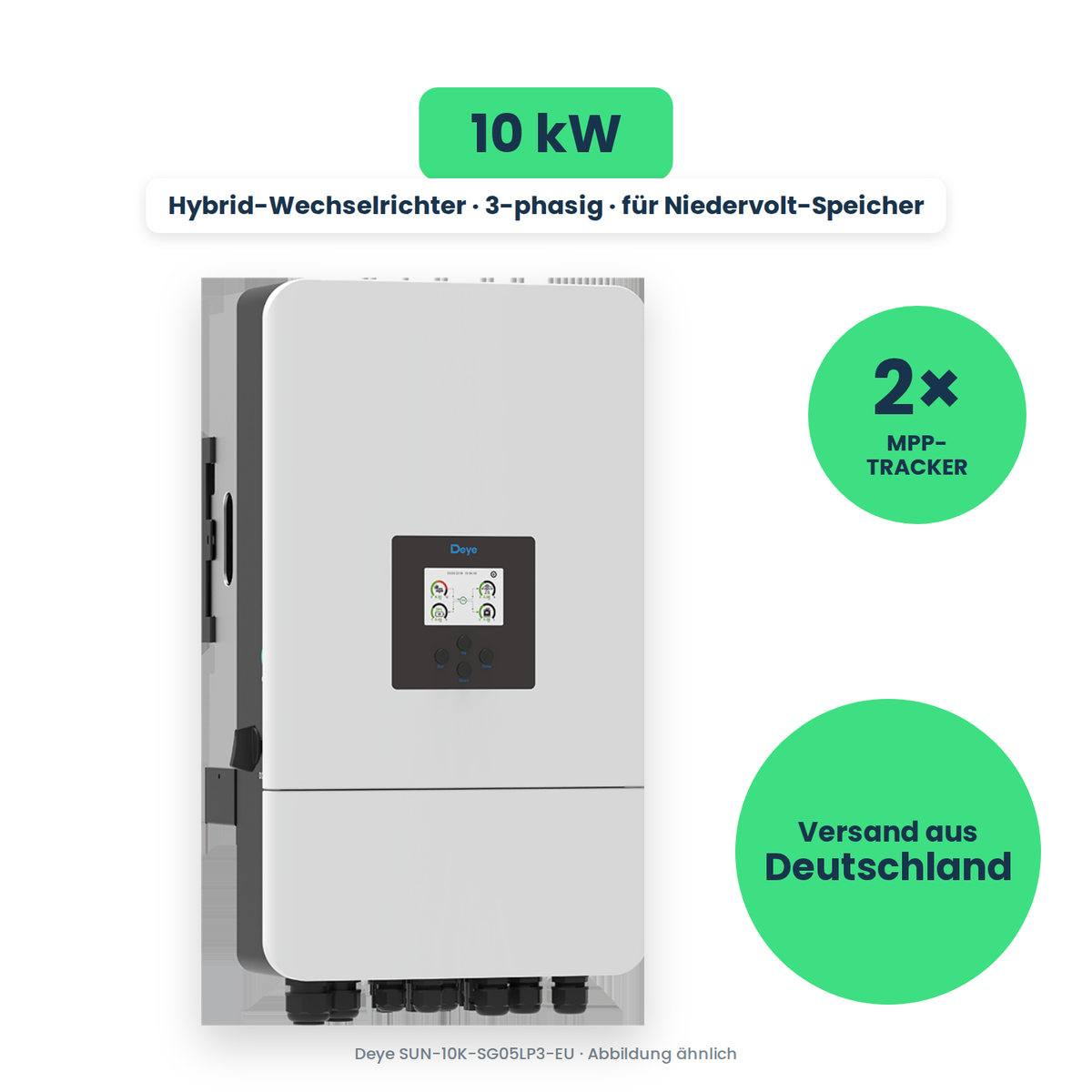 Deye SUN-10K-SG05LP3-EU – Hybrid-Wechselrichter 3-phasig, freigestellt